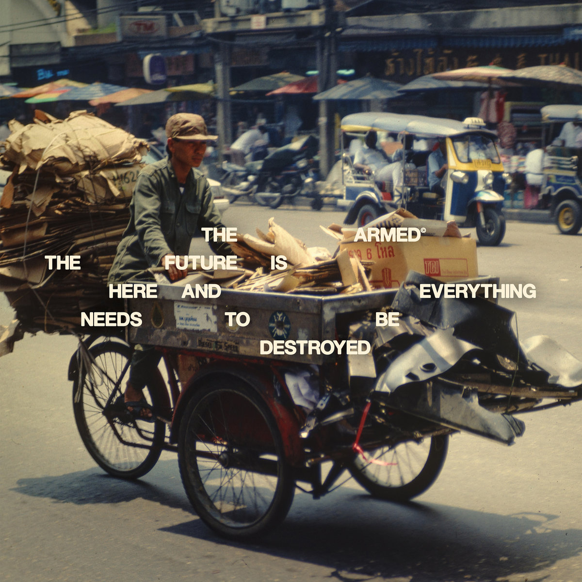 The Future is Here and Everything Needs to be Destroyed by the Armed